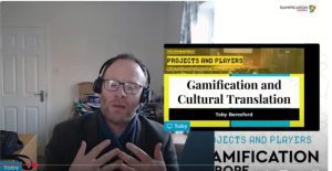 Toby Beresford gives us his insights into Gamification and Cultural Translation